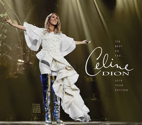 celine new album 2018|‎The Best so Far2018 Tour Edition .